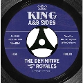The Definitive "5" Royales: King A Sides & B Sides