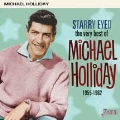 Starry Eyed: The Very Best of Michael Holliday 1955-1962