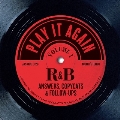 Play It Again: R&B Answers, Copycats & Follow-Ups, Vol.1
