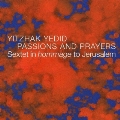 Passions And Prayers (Sextet In Hommage To Jerusalem)