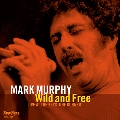 Wild And Free (Live At The Keystone Korner/Live Recording)