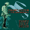 Honky Tonk Union / Real To Reel