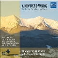 A New Day Is Dawning - Works for Trombone & Piano