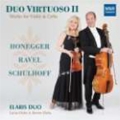 Duo Virtuoso II - Works for Violin & Cello - Honegger, Ravel, Schulhoff