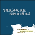 Live Series : Radio Sessions Volume 1<限定盤>