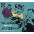 Swinging With The Masters : An Essential Jazz Collection