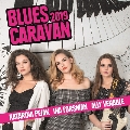 Blues Caravan 2019 [CD+DVD]