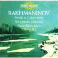 Rachmaninov: Prelude Op.3-2, Moments Musicaux Op.16, Piano Sonata No.1 Op.28 / John Lill