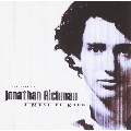 The Best Of Jonathan Richman: I Must Be King