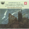 Joachim Raff: Overture to Promethus Unbound, Incident Music to the Drama Bernhard von Weimar, etc