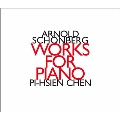 Schoenberg: Works for Piano