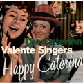 Happy Caterina & The Caterina Valente Singers