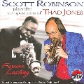 Plays the Compositions of Thad Jones: Forever Lasting