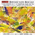 Boulez Sans Boulez