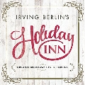 Holiday Inn: Original Broadway Cast Recording