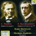 Franck: Cello Sonata; Rachmaninov: Cello Sonata Op.19