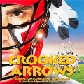 Crooked Arrows<初回生産限定盤>