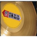 Here We Go Stereo