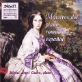 Romantic Spanish Piano Masters - Albeniz, Tintorer, etc