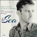 The Sea - Songs by Faure, Schubert & Debussy