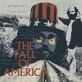 Allen Ginsbergs the Fall of America: A 50th Anniversary Musical Tribute<限定盤>