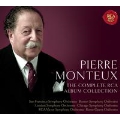 Pierre Monteux - The Complete RCA Album Collection<完全生産限定盤>