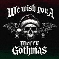 We Wish You a Merry Gothmas