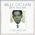 Here You Are/The Best of Billy Ocean