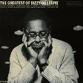 The Greatest of Dizzy Gillespie