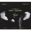 Love Groove: Live At The Place