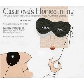 Casanova's Homecoming / Jacoby, Moores Opera Center