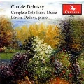 Debussy: Complete Solo Piano Music