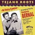 Tejano Roots: Mi Unico Camino