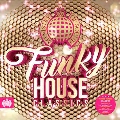 Funky House Classics