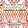 マニフィカト～ライプツィヒのクリスマス