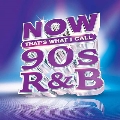 Now That's What I Call Music! 90's R&B