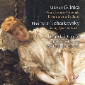 Glinka: Gran Sestetto Originale, Divertimento Brillante; Tchaikovsky: String Quartet Op.11