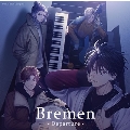 ドラマCD Bremen -Departure-