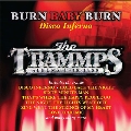 Burn Baby Burn - Disco Inferno - The Trammps Albums 1975-1980