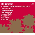 Nils Landgren: Christmas With My Friends V