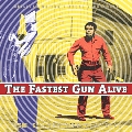 The Fastest Gun Alive / House of Numbers