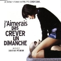 J'Aimerais Pas Crever Un Dimanche(OST)