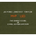 MVP LSD: The Graphic Scores of Lowell Skinner Davidson
