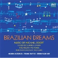Brazilian Dreams - Music of Michael Eckert