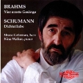 Brahms/Schumann:Vier Ernste Gesange/Dichterliebe:Shura Gehrman
