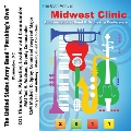Midwest Clinic 2011 - United States Army Band