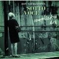 Sotto Voce - Complicated Day