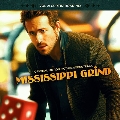 Mississippi Grind,, Vol. 2