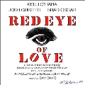 Red Eye Of Love