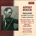 Brahms: Double Concerto Op.102, Violin Concerto Op.77